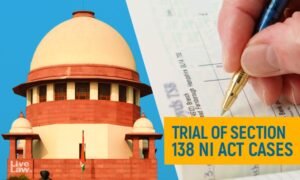 1500x900_383610-trial-of-section-138-ni-act-cases